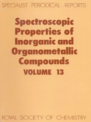 cover image of Spectroscopic Properties of Inorganic and Organometallic Compounds